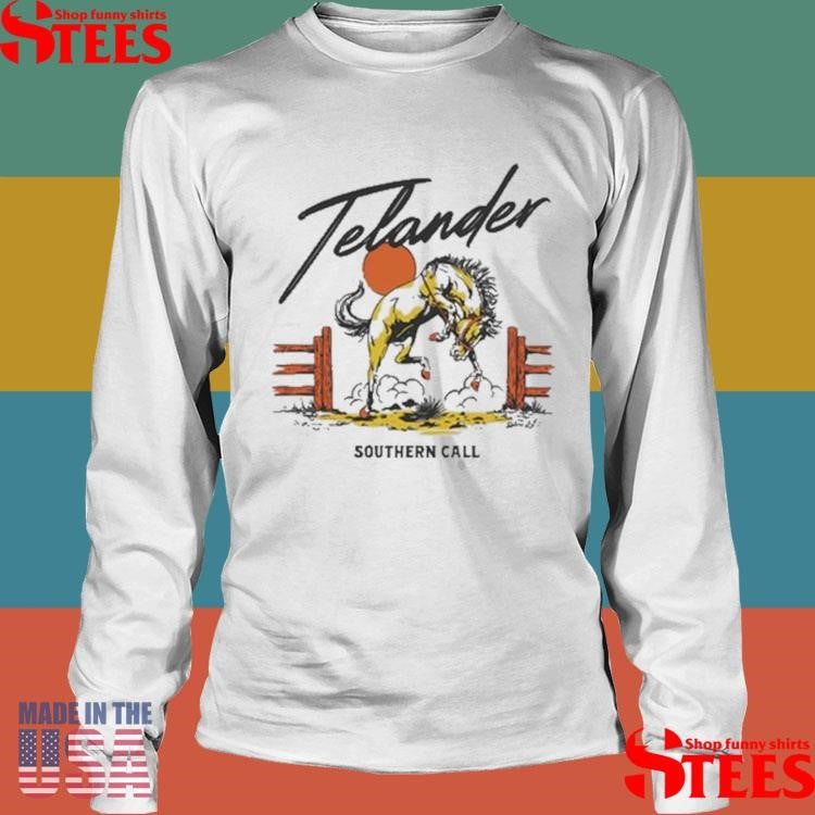 Zack Telander Telander Horse Southern Call Shirts