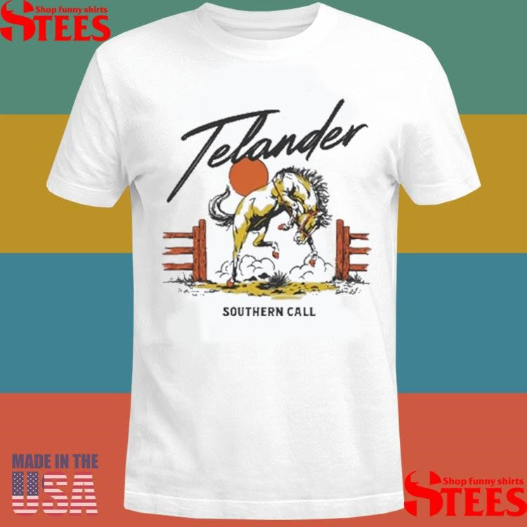 Zack Telander Telander Horse Southern Call Shirts