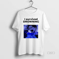 Official Akamu Na Ko I Survived Drowning Classic Womens T-Shirts, Hoodie, Sweatshirt | CiraTrend.com