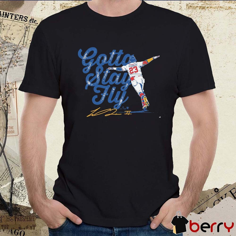 berry Michael Harris II Gotta Stay Fly Atlanta Braves MLB Signature t-shirt