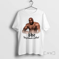 Officials Barry Wood Meme Bbc Big Black Coffee T-Shirts, Hoodie, Sweatshirt | CiraTrend.com