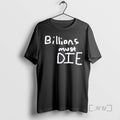 Officials Billions Must Die 2026 T-Shirts, Hoodie, Sweatshirt | CiraTrend.com