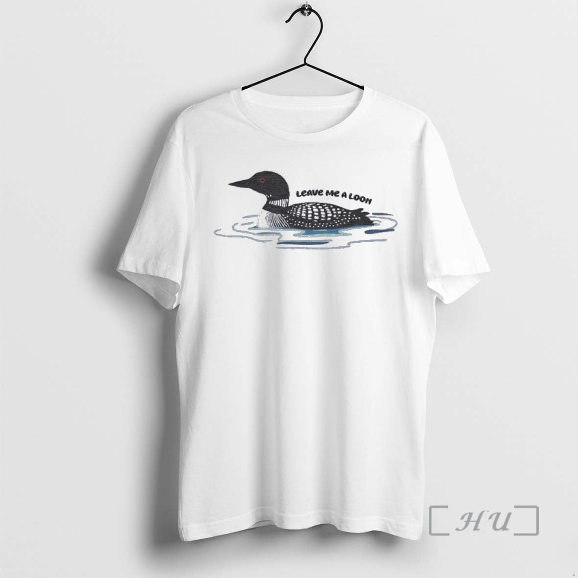 Officials Bird Leave Me A Loon T-Shirts, Hoodie, Sweatshirt | CiraTrend.com