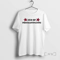 Officials Ceo Of Procrastinating Ornaments T-Shirts, Hoodie, Sweatshirt | CiraTrend.com