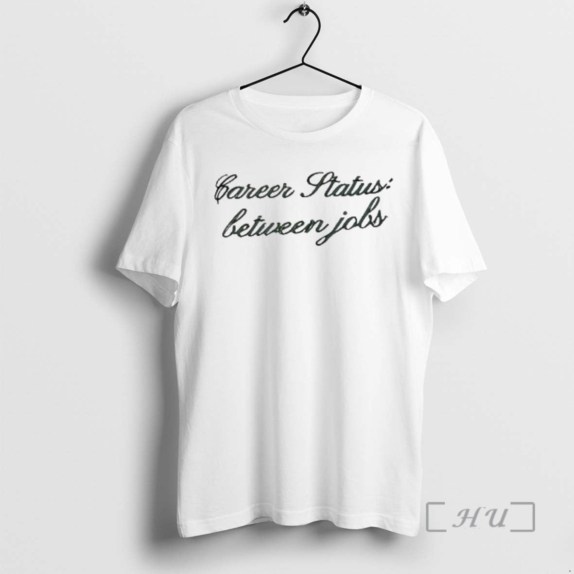 Officials Career Status Between Jobs T-Shirts, Hoodie, Sweatshirt | CiraTrend.com