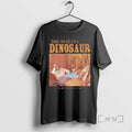 Officials Cause You See Im A Dinosaur T-Shirts, Hoodie, Sweatshirt | CiraTrend.com