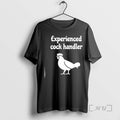 Officials Chicken Experienced Cock Handler Graphic T-Shirts, Hoodie, Sweatshirt | CiraTrend.com