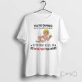 Officials Cupid With Banana Youre Damned If You Do And Damed If You Dont So T-Shirts, Hoodie, Sweatshirt | CiraTrend.com