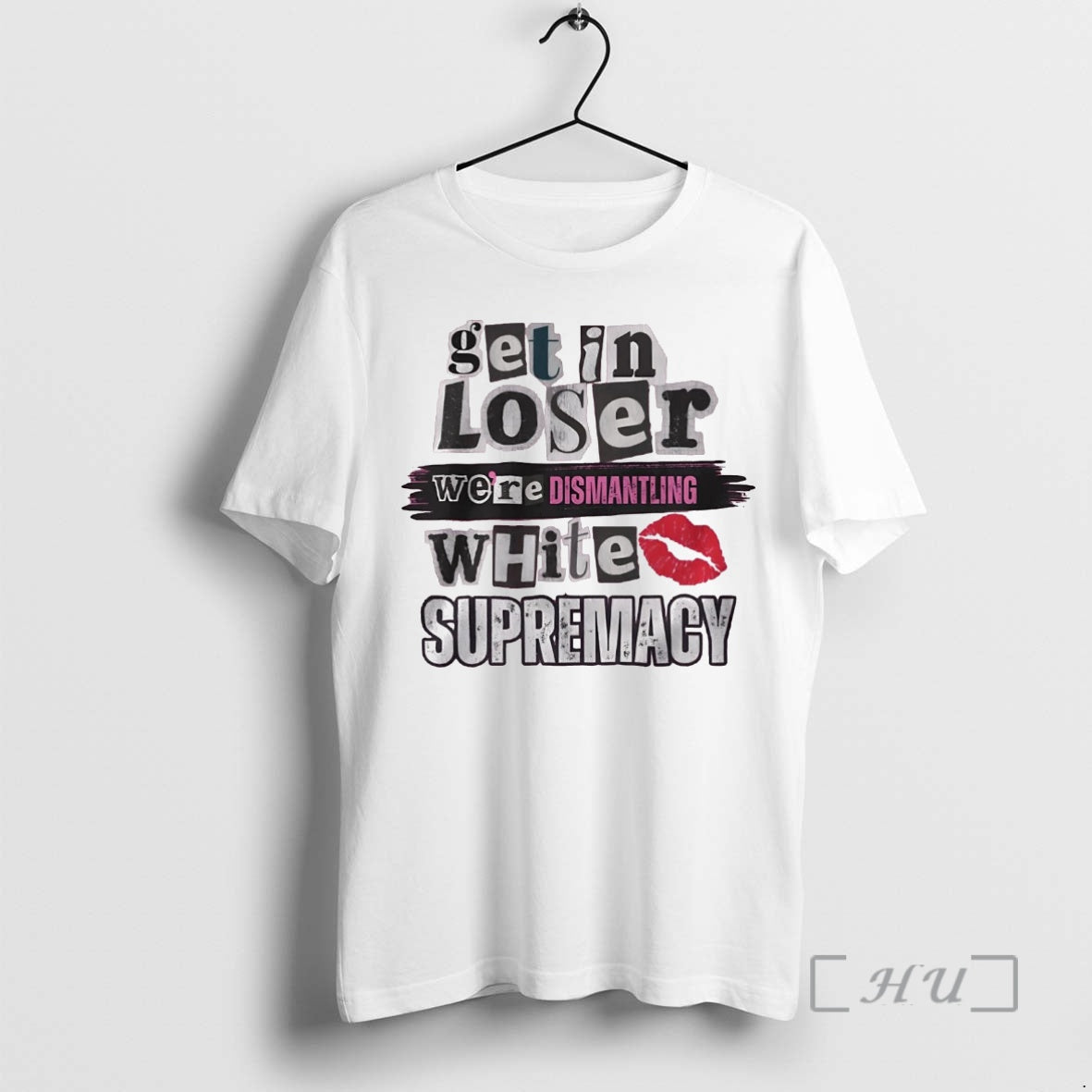 Officials Get In Loser Were Dismantling White Supremacy T-Shirts, Hoodie, Sweatshirt | CiraTrend.com