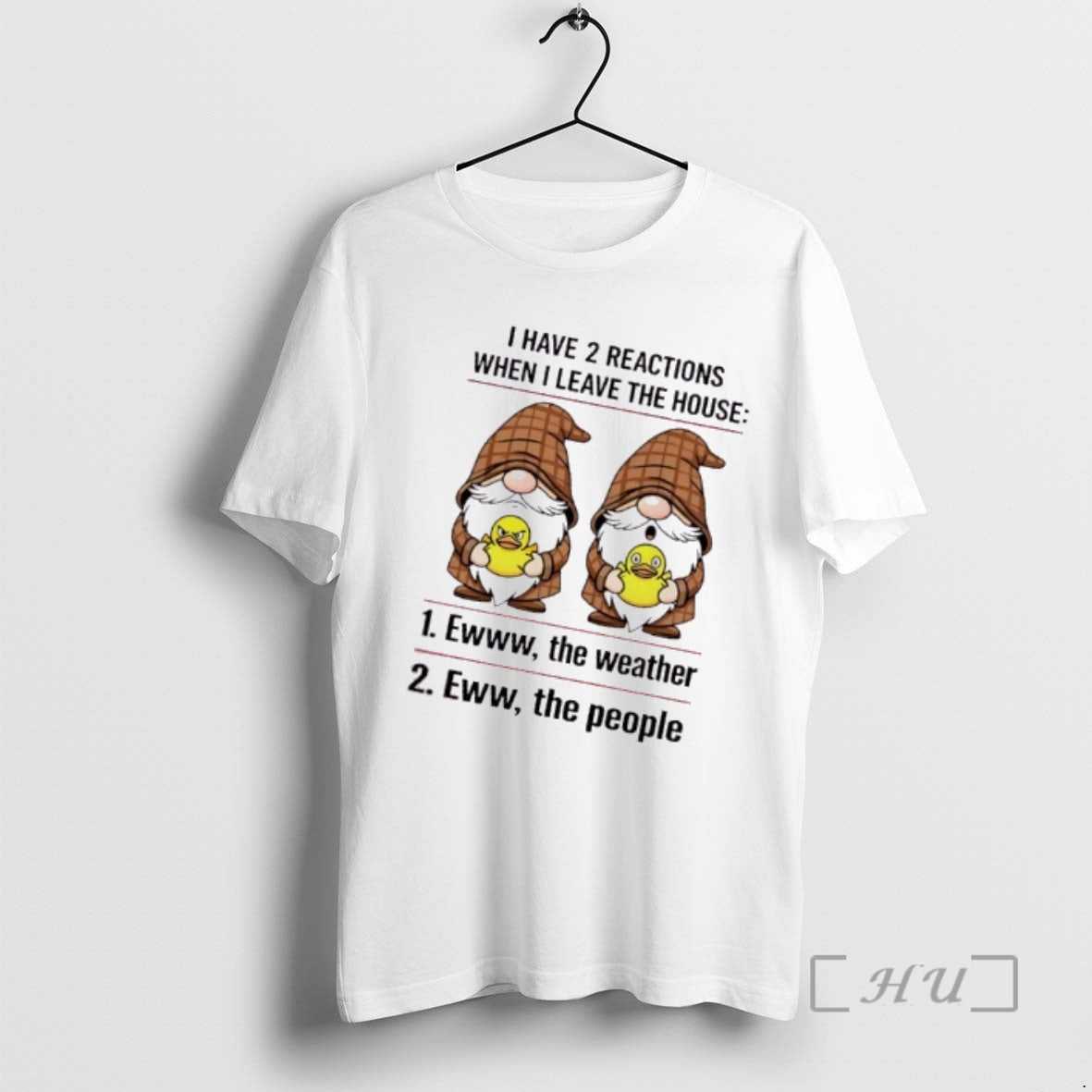 Officials Gnomes I Have 2 Reactions When I Leave The House Premium T Shirts Sweater Hoodie, Sweatshirt | CiraTrend.com
