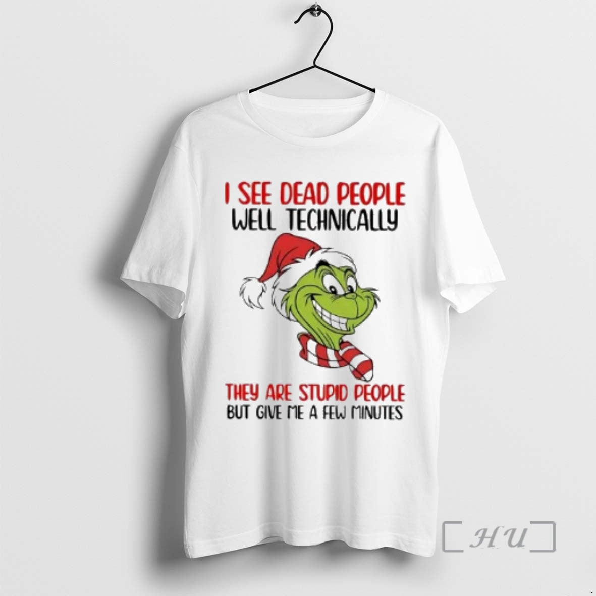Officials Grinch I See Dead People Well Technically They Are Stupid People Christmas Premium T-Shirts, Hoodie, Sweatshirt