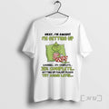 Officials Grinch Im Getting Up 27 Complete Getting Up Failed Try Again Later Premium T-Shirts, Hoodie, Sweatshirt