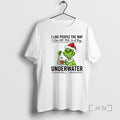Officials Grinch Santa I Like People The Way I Like My Tea In A Bag T-Shirts, Hoodie, Sweatshirt | CiraTrend.com