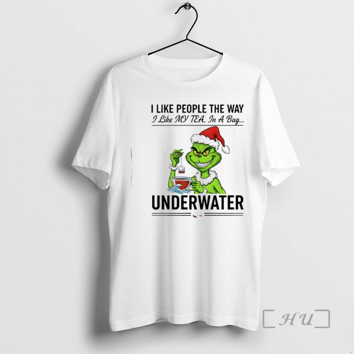 Officials Grinch Santa I Like People The Way I Like My Tea In A Bag T-Shirts, Hoodie, Sweatshirt | CiraTrend.com