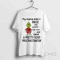 Officials Grinch My Mama Didnt Raise No Quitter But She Did Raise A Pretty Good T-Shirts, Hoodie, Sweatshirt | CiraTrend.com
