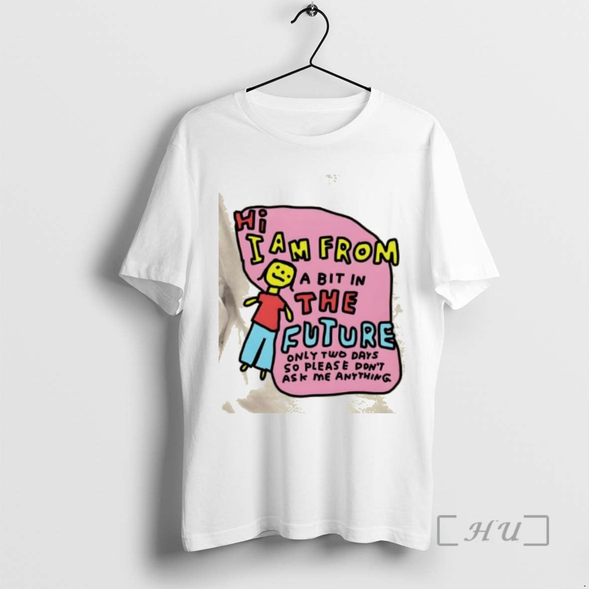 Officials Hi I Am From A Bit In The Future Only Two Days So Please T-Shirts, Hoodie, Sweatshirt | CiraTrend.com