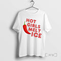 Officials Hot Girls Melt Ice T-Shirts, Hoodie, Sweatshirt | CiraTrend.com
