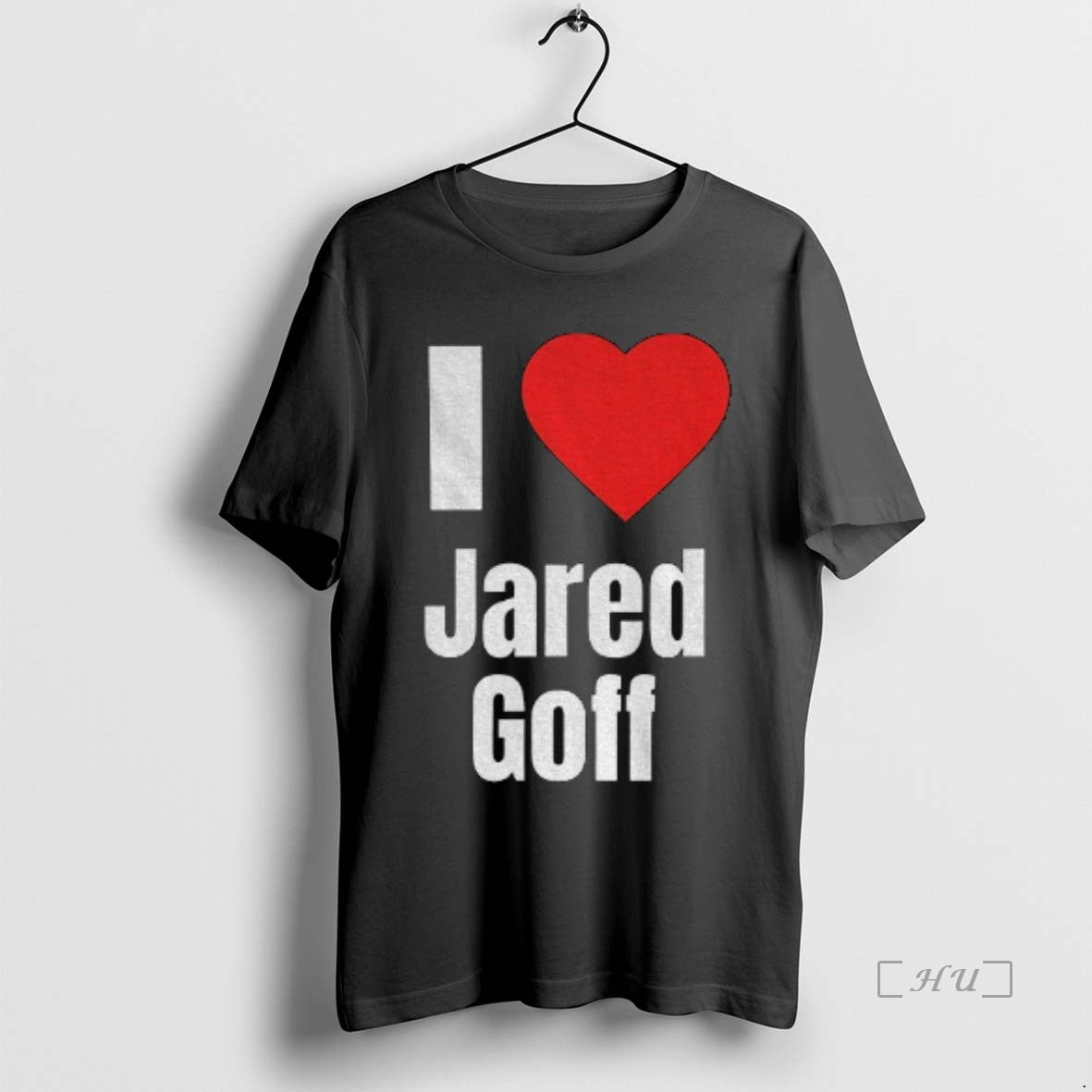 Officials I Heart Jared Goff T-Shirts, Hoodie, Sweatshirt | CiraTrend.com