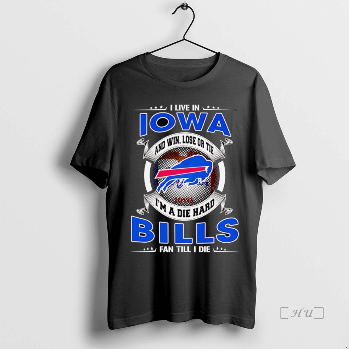Officials I Live In Iowa And Win Lose Or Tie Im A Dead Hard Buffalo T-Shirts, Hoodie, Sweatshirt | CiraTrend.com