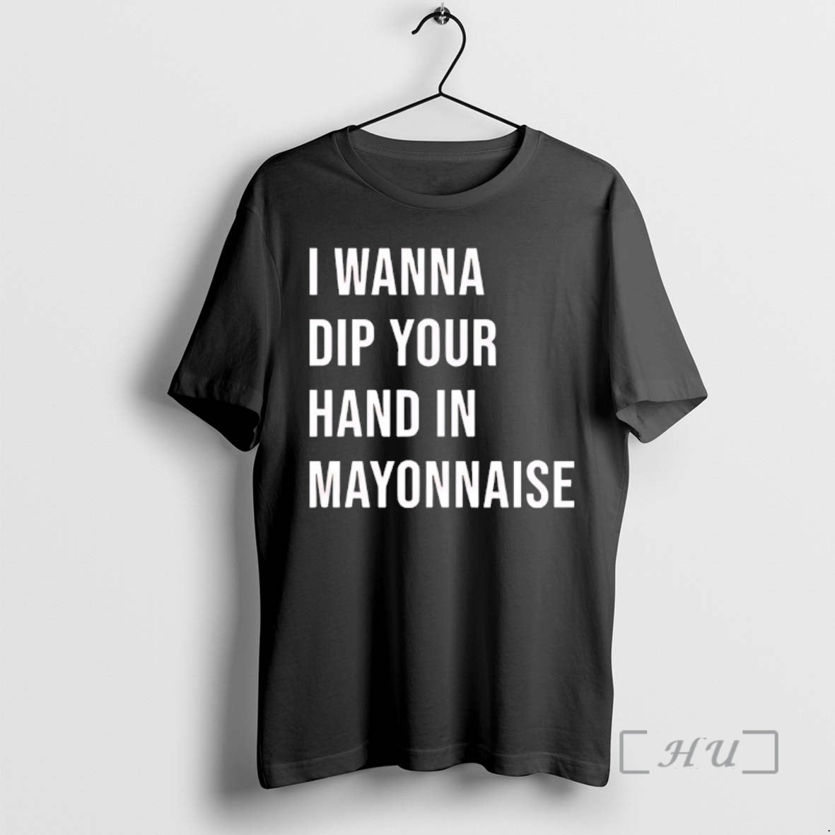 Officials I Wanna Dip Your Hand In Mayonnaise T-Shirts, Hoodie, Sweatshirt | CiraTrend.com