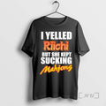 Officials I Yelled Riichi But She Kept Sucking Mahjong T-Shirts, Hoodie, Sweatshirt | CiraTrend.com