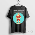 Officials I Am Here To Eradicate All Santa Deniers Christmas T-Shirts, Hoodie, Sweatshirt | CiraTrend.com