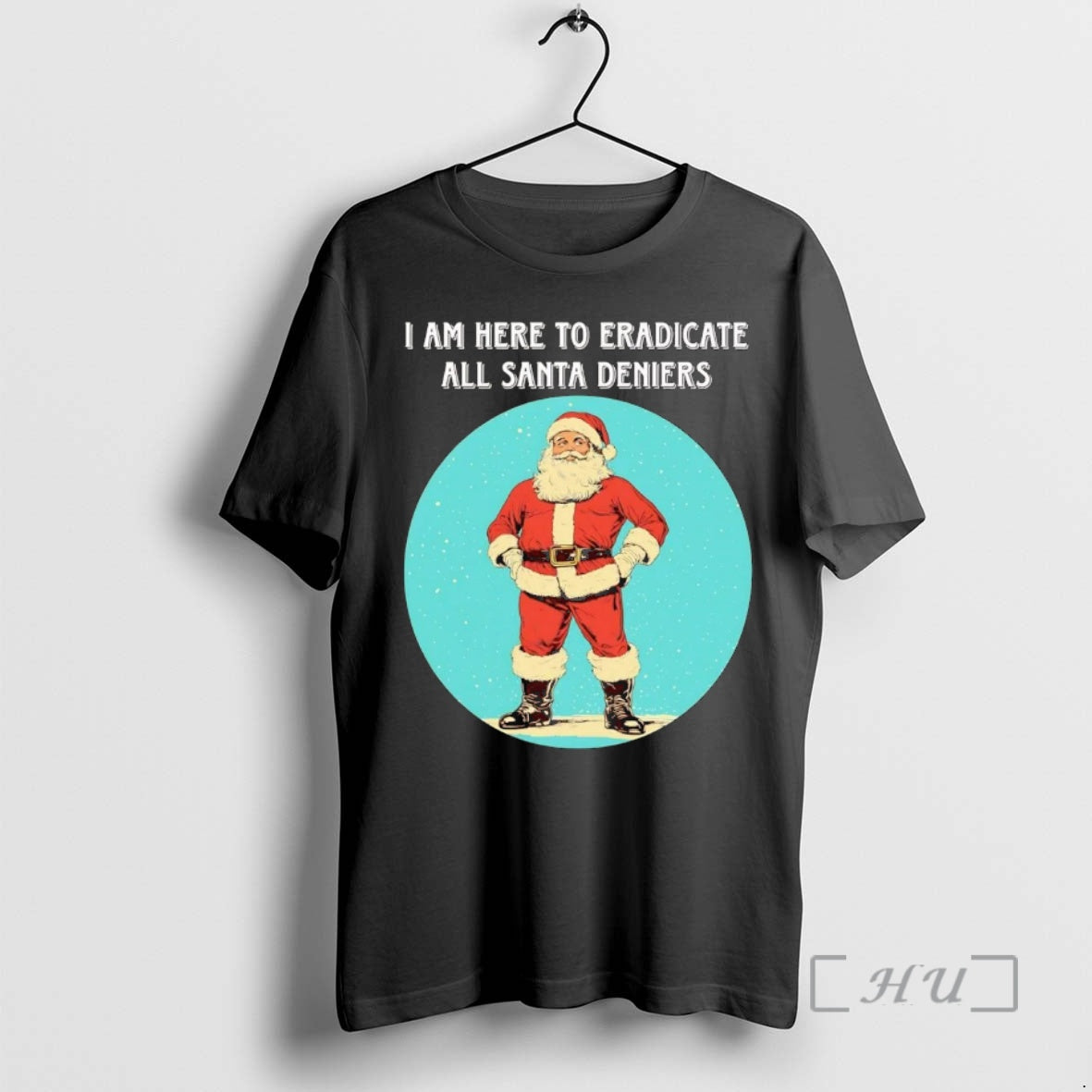 Officials I Am Here To Eradicate All Santa Deniers Christmas T-Shirts, Hoodie, Sweatshirt | CiraTrend.com