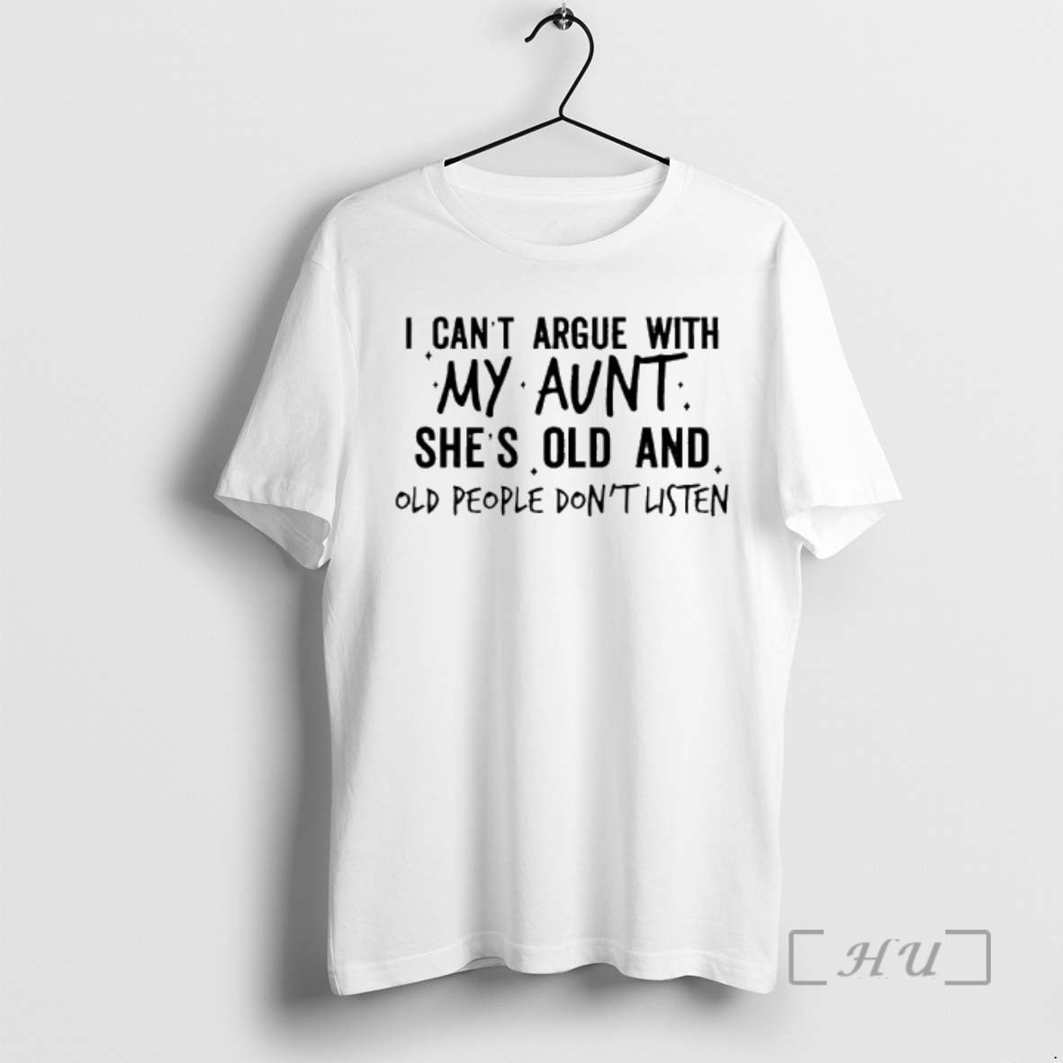 Officials I Cant Argue With My Aunt Shes Old And Old People Dont Listen Premium T-Shirts, Hoodie, Sweatshirt | CiraTrend.com