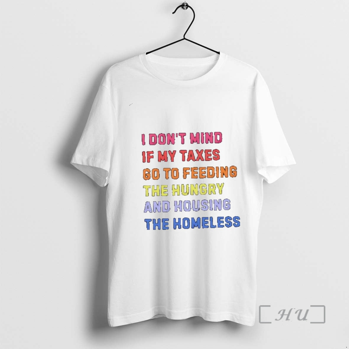 Officials I Dont Mind If My Taxes Go To Feeding The Hungry And Housing The T-Shirts, Hoodie, Sweatshirt | CiraTrend.com