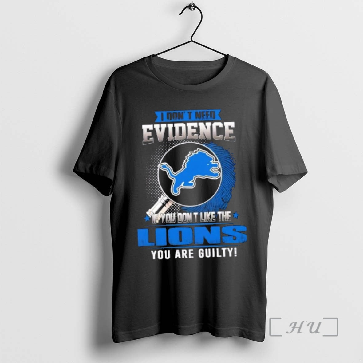 Officials I Dont Need Evidence If You Dont Like The Detroit Lions You Are Guilty T-Shirts, Hoodie, Sweatshirt | CiraTrend.com