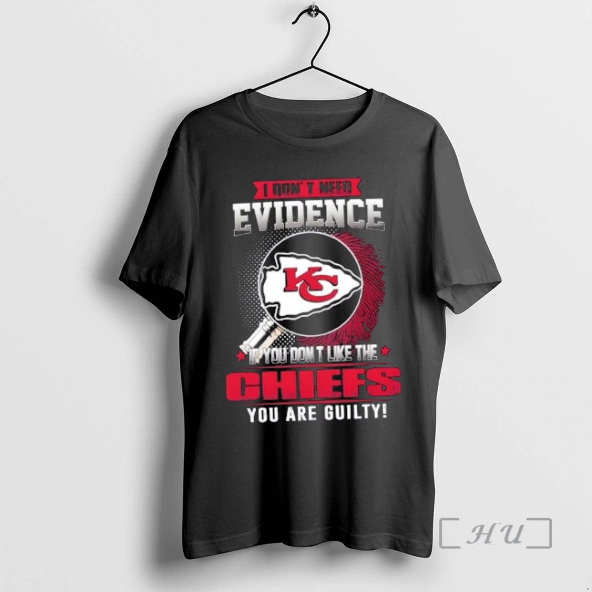 Officials I Dont Need Evidence If You Dont Like The Kansas City Chiefs You Are T-Shirts, Hoodie, Sweatshirt | CiraTrend.com