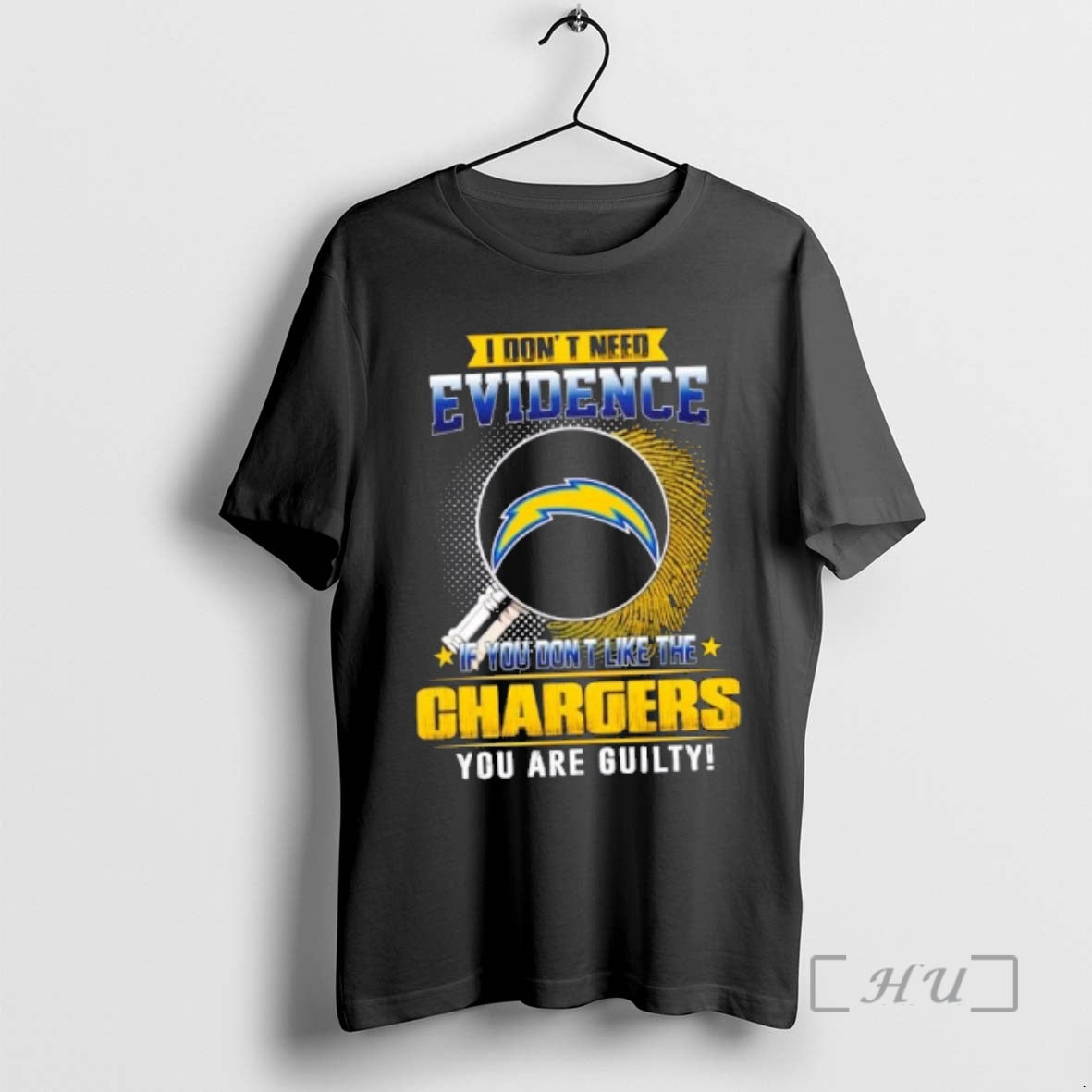 Officials I Dont Need Evidence If You Dont Like The Los Angeles Chargers You Are T-Shirts, Hoodie, Sweatshirt | CiraTrend.com