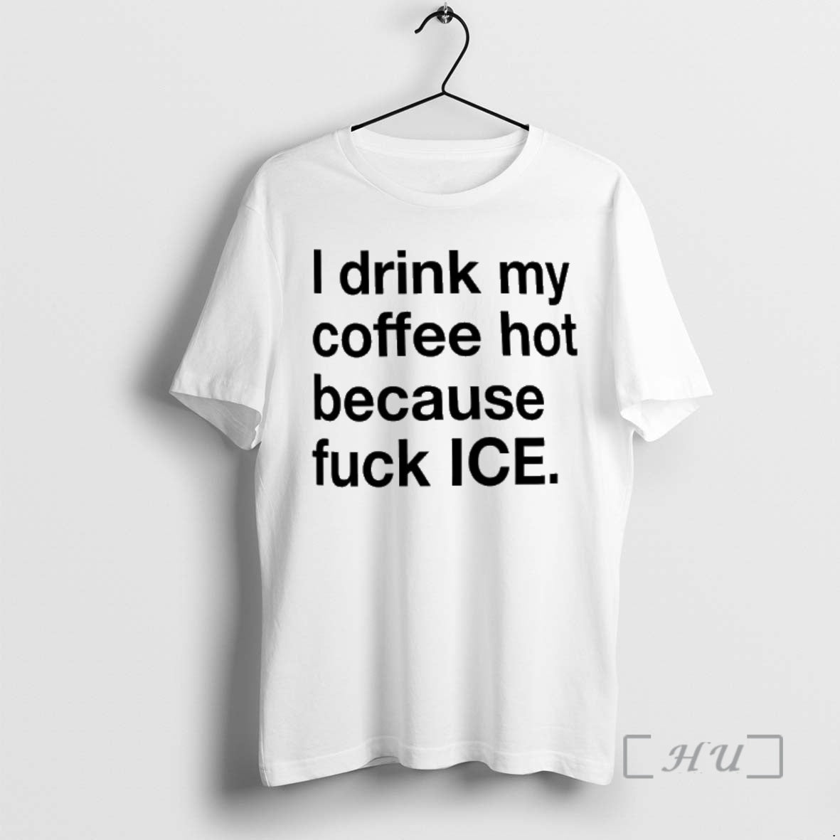Officials I Drink My Coffee Hot Because Fuck Ice T-Shirts, Hoodie, Sweatshirt | CiraTrend.com