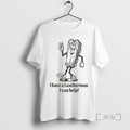 Officials I Have A Leatherman I Can Help Fresh Leatherman Graphic Premium T Shirts Sweater Hoodie, Sweatshirt | CiraTrend.com