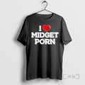 Officials I Love Midget Porn T-Shirts, Hoodie, Sweatshirt | CiraTrend.com