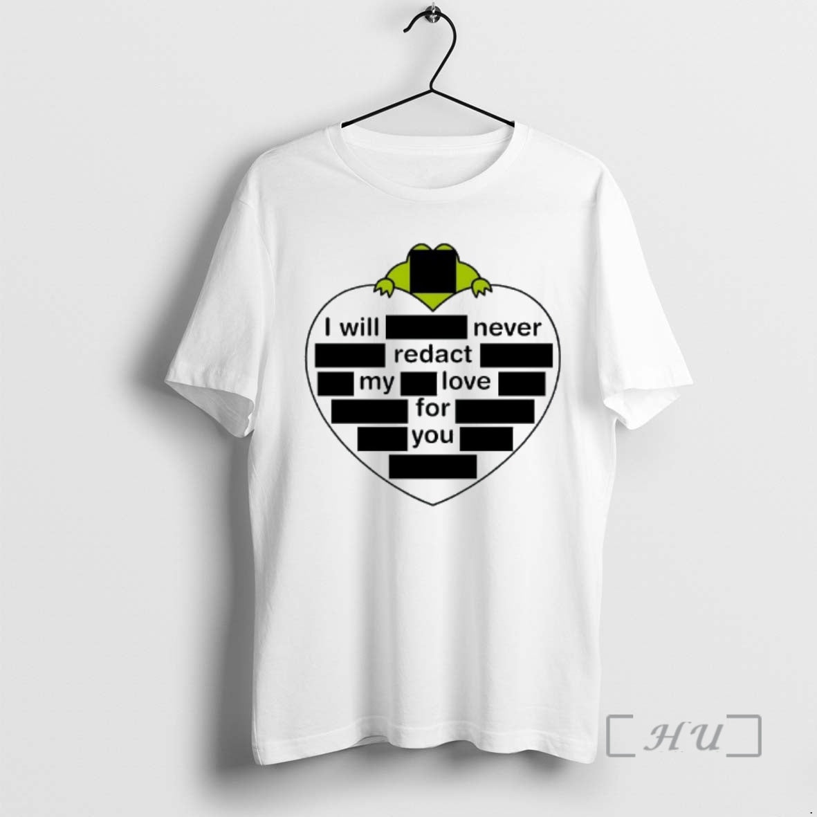 Officials I Will Never Redact My Love For You Heart Shape Premium T Shirts Sweater Hoodie, Sweatshirt | CiraTrend.com