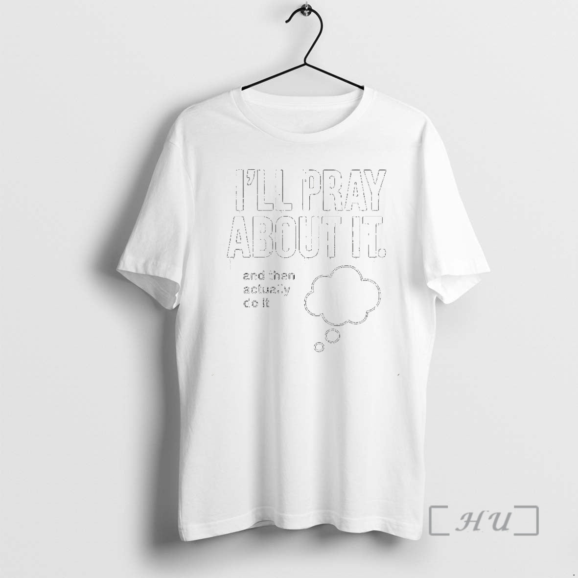 Officials Ill Pray About It And Then Actually Do It Circle Premium T Shirts Sweater Hoodie, Sweatshirt | CiraTrend.com