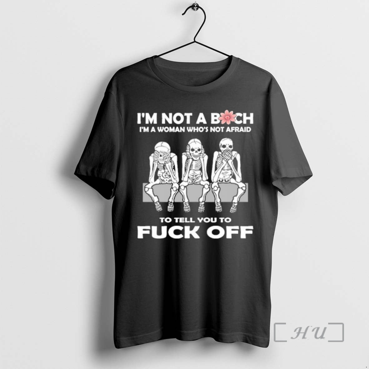 Officials Im A Woman Whos Not Afraid Skull To Tell You To Fuck Off Premium T-Shirts, Hoodie, Sweatshirt | CiraTrend.com
