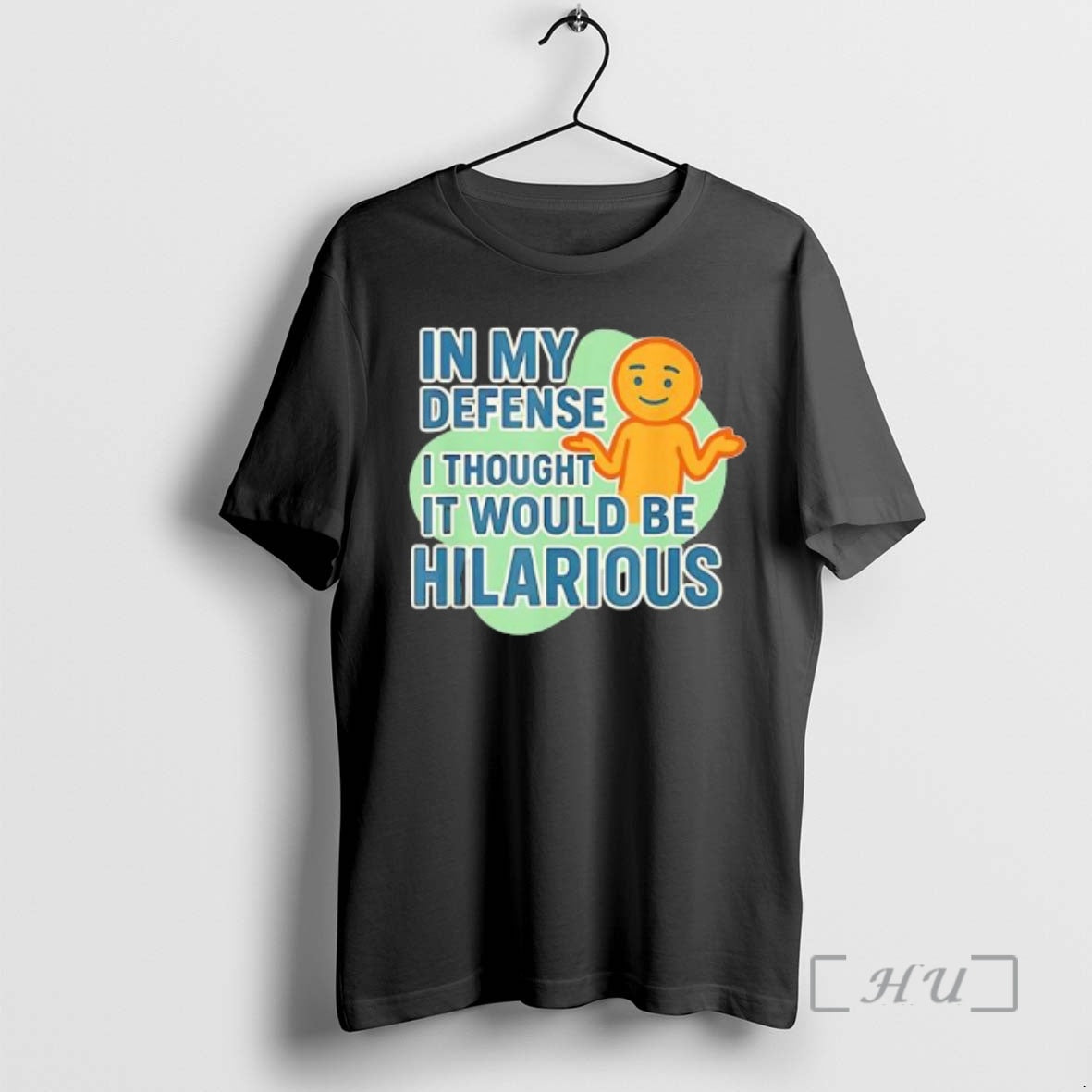 Officials In My Defense I Thought It Would Be Hilarious T-Shirts, Hoodie, Sweatshirt | CiraTrend.com