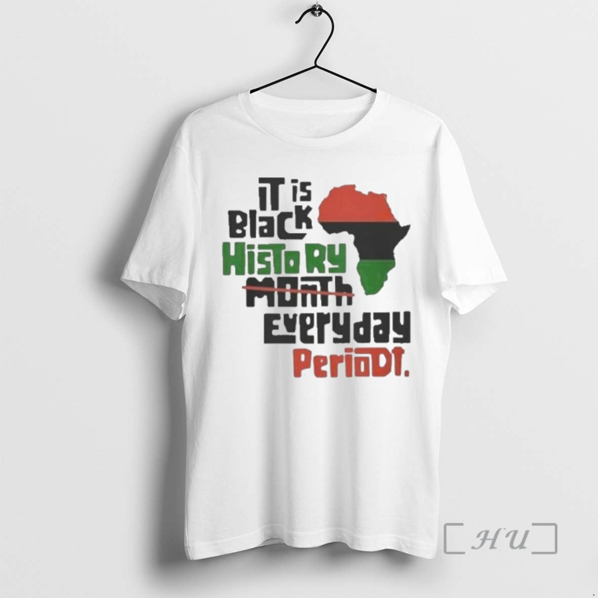Officials It Is Black History Month Everyday Periodt T-Shirts, Hoodie, Sweatshirt | CiraTrend.com