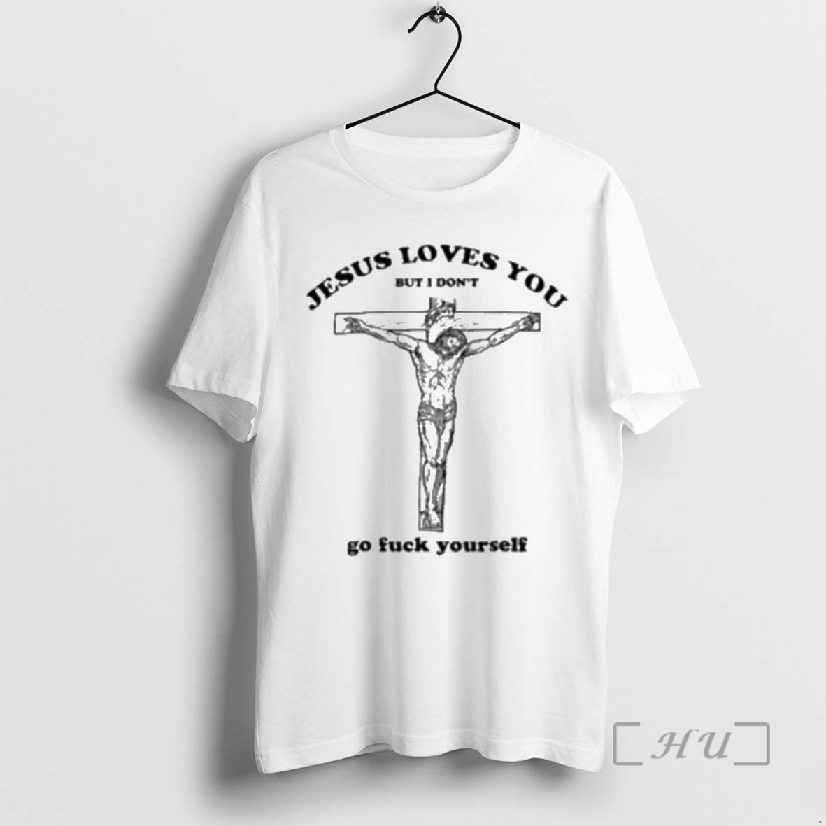 Officials Jesus Love You But I Dont Go Fuck Yourself T-Shirts, Hoodie, Sweatshirt | CiraTrend.com