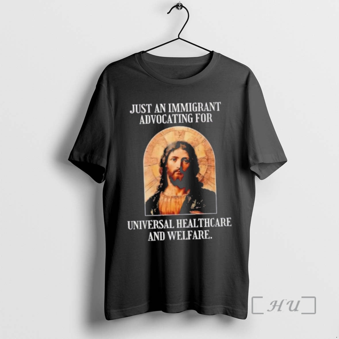Officials Jesus Just An Immigrant Advocating For Universal Healthcare And Welfare Premium T Shirts Sweater Hoodie, Sweatshirt