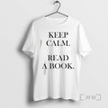 Officials Keep Calm Read A Book Text Simple T-Shirts, Hoodie, Sweatshirt | CiraTrend.com