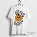 Officials Life Finds A Way Tee Shirt