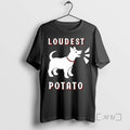 Officials Loudest Potato Dog T-Shirts, Hoodie, Sweatshirt | CiraTrend.com