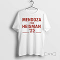 Officials Mendoza For Heisman 25 T-Shirts, Hoodie, Sweatshirt | CiraTrend.com