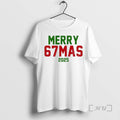 Officials Merry 67mas 2025 T-Shirts, Hoodie, Sweatshirt | CiraTrend.com