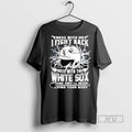 Officials Mess With Me I Fight Back Mess With The Chicago White Sox