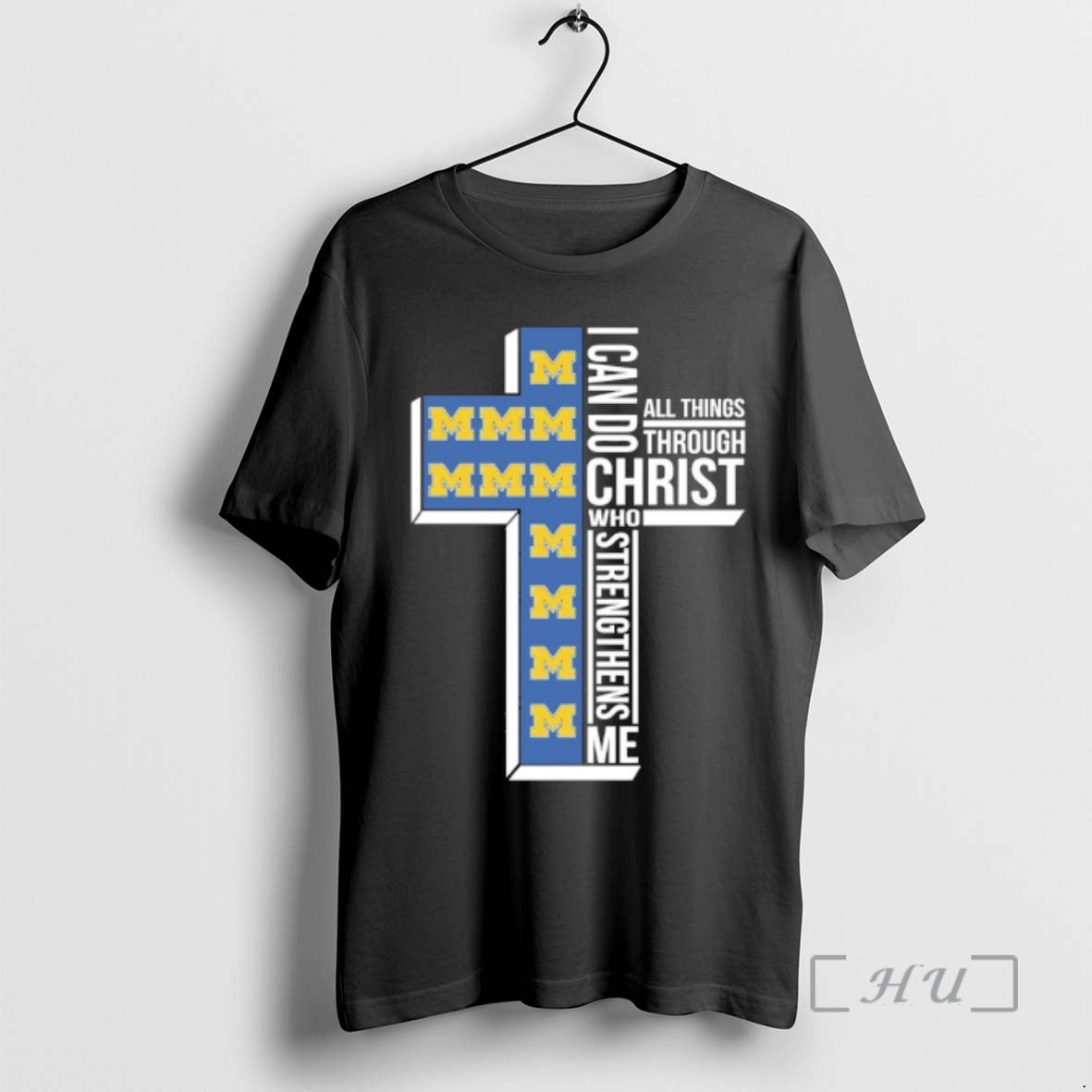 Officials Michigan Wolverines Cross I Can Do All Things Through Christ Who Strengthen Me Premium T-Shirts, Hoodie, Sweatshirt