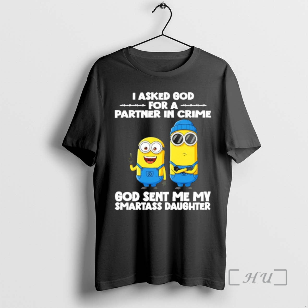 Officials Minion I Asked God For A Partner In Crime God Sent Me My Smartass T-Shirts, Hoodie, Sweatshirt | CiraTrend.com